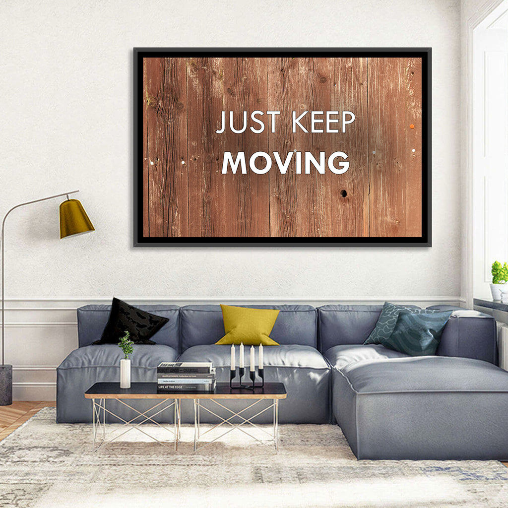 Just Keep Moving Rustic Quote Wall Art
