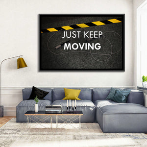 Just Keep Moving II Wall Art