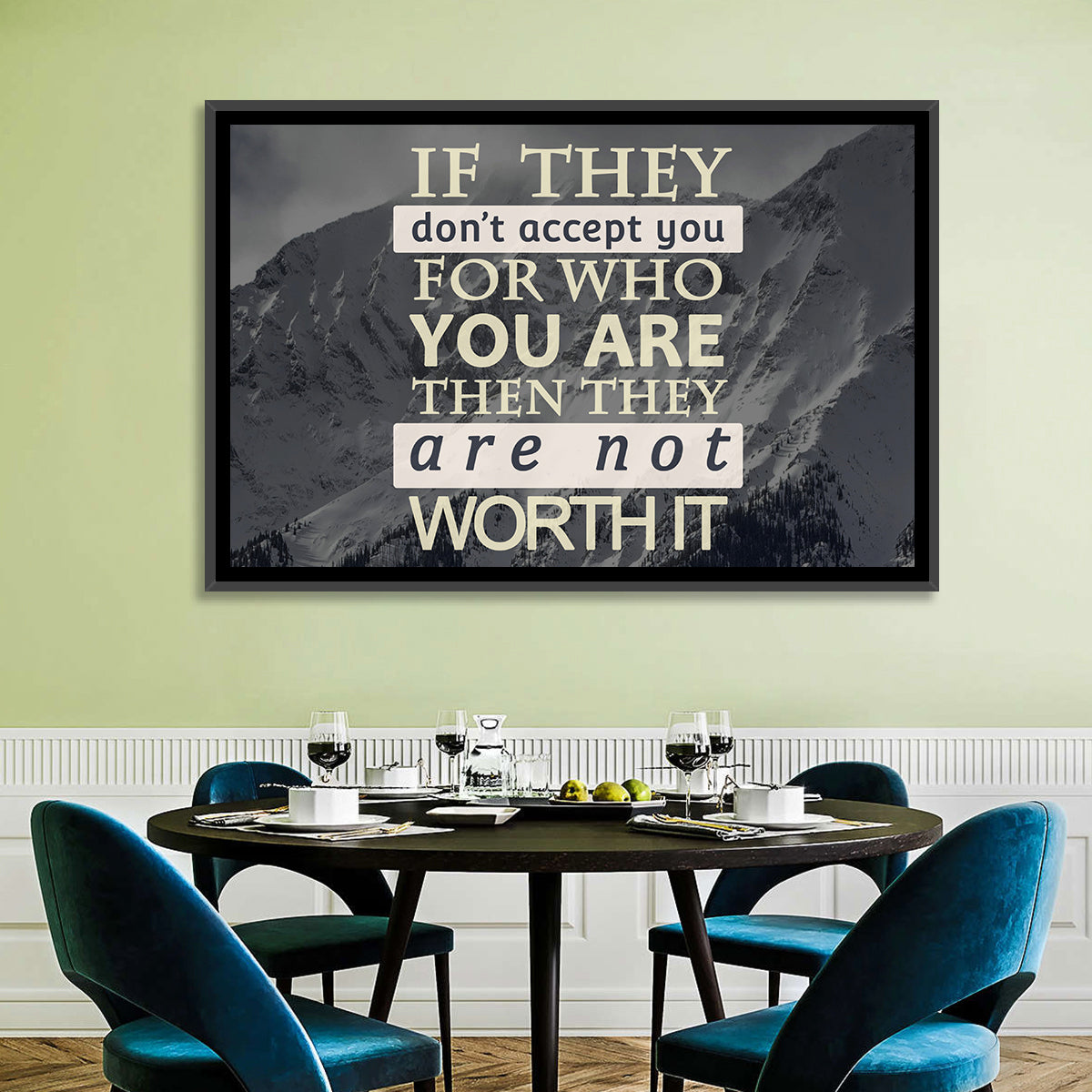 They Are Not Worth It Wall Art in a room, landscape