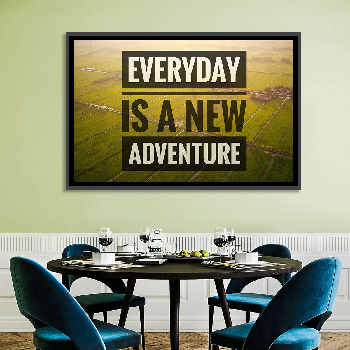 Everyday Is a New Adventure Wall Art in a room, landscape