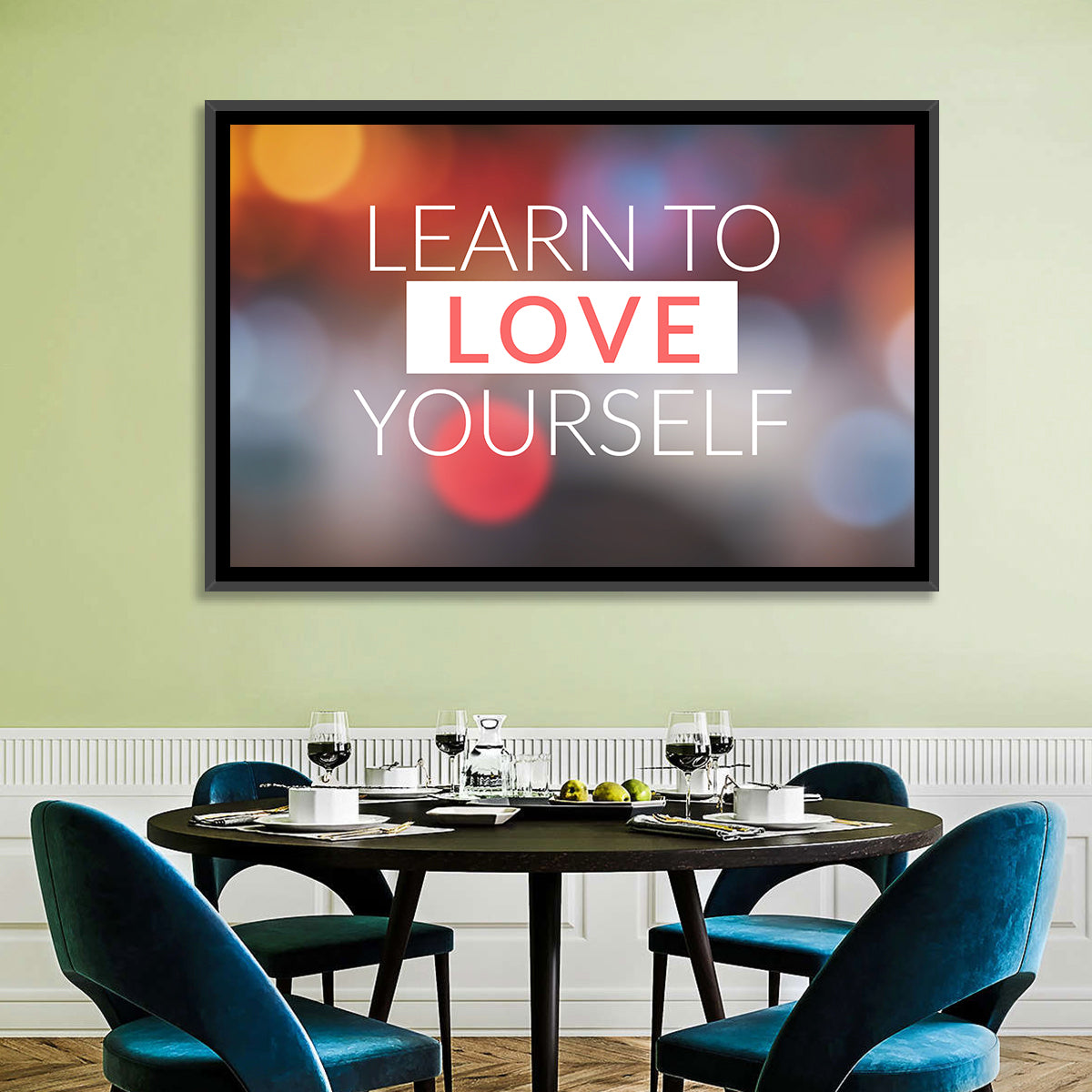 Learn to Love Yourself Wall Art in a room, landscape