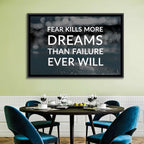 Fear Kills More Dreams Typography Wall Art