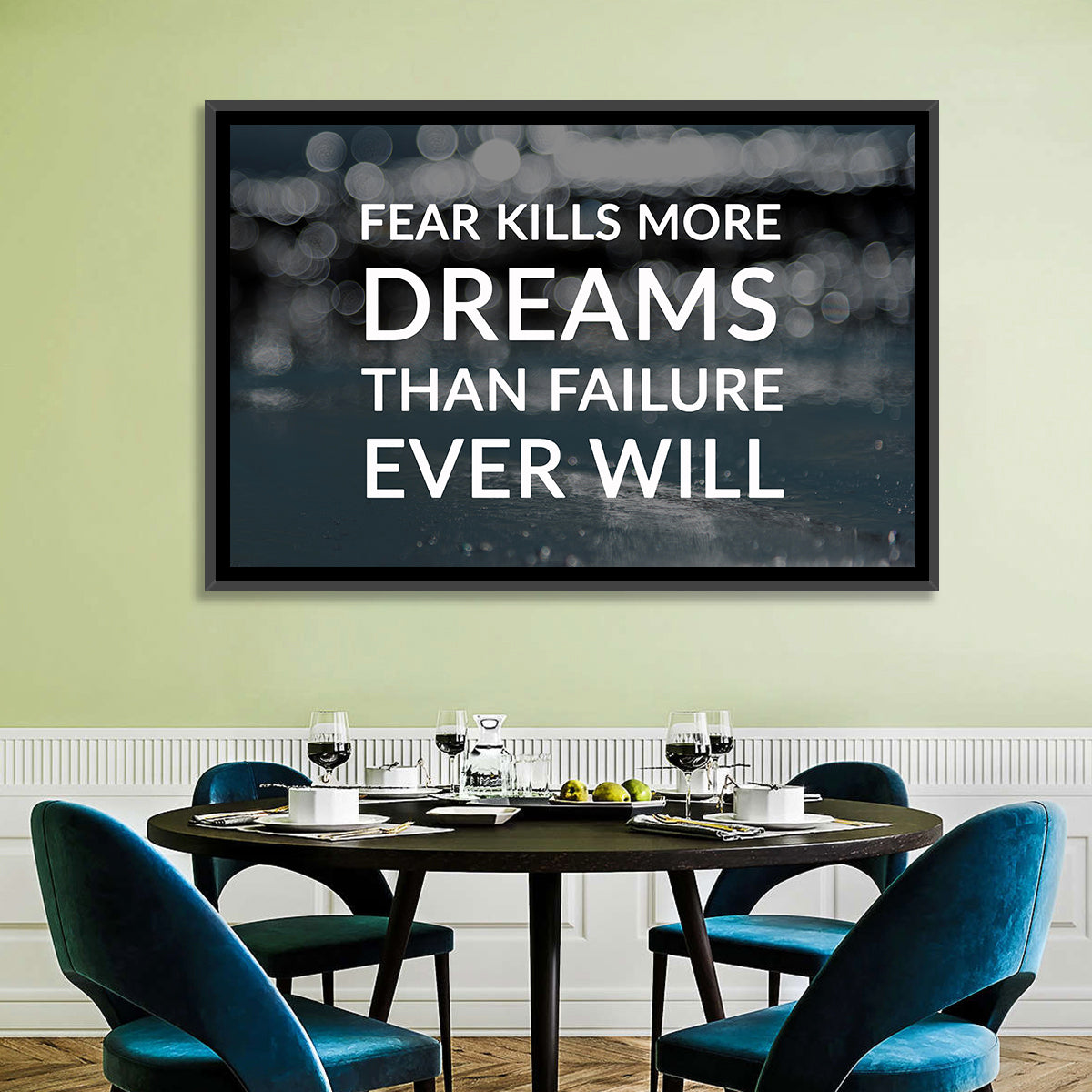 Fear Kills More Dreams Typography Wall Art