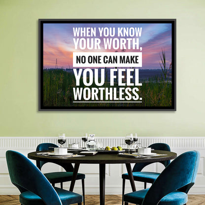 When You Know Your Worth Wall Art