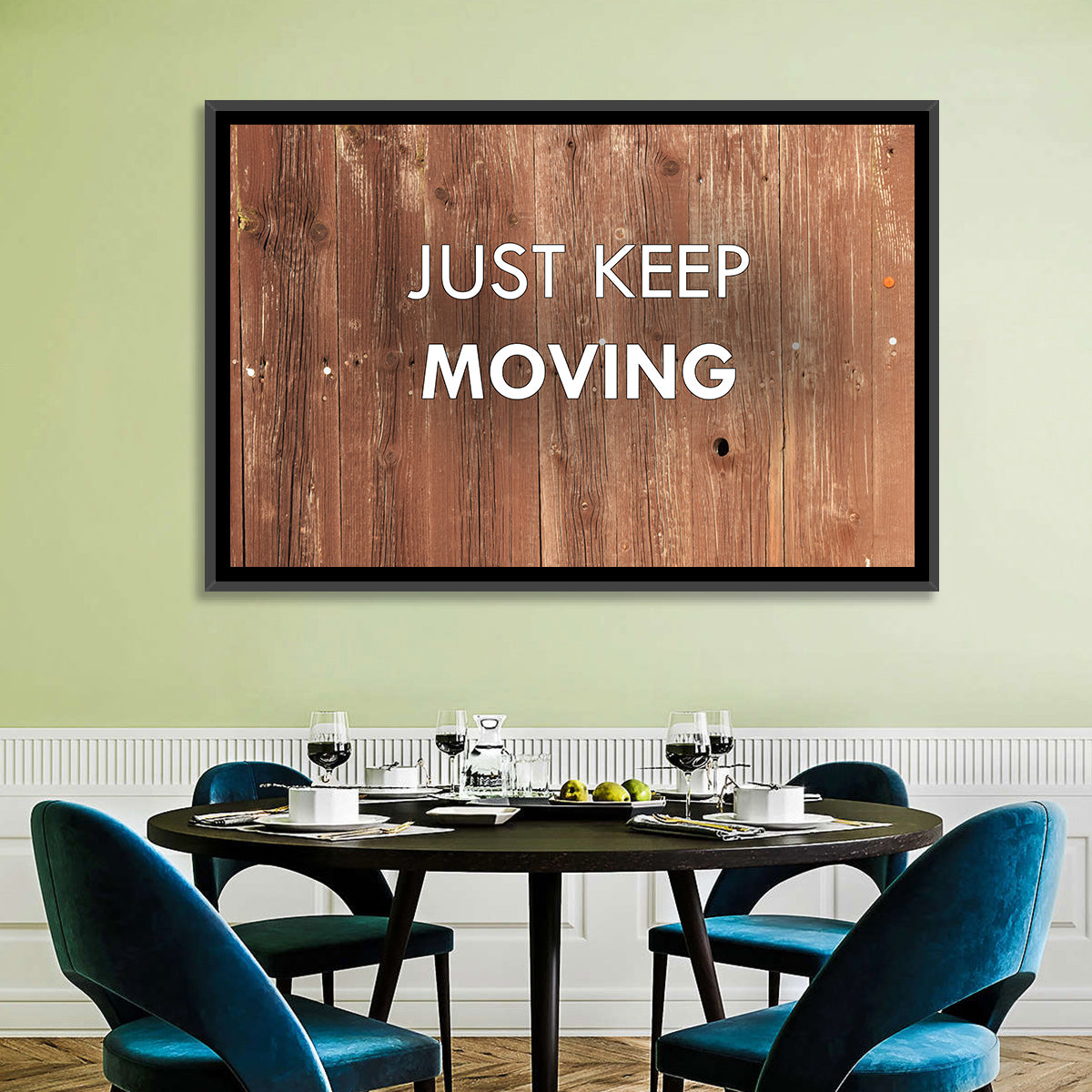 Just Keep Moving Rustic Quote Wall Art in a room, landscape