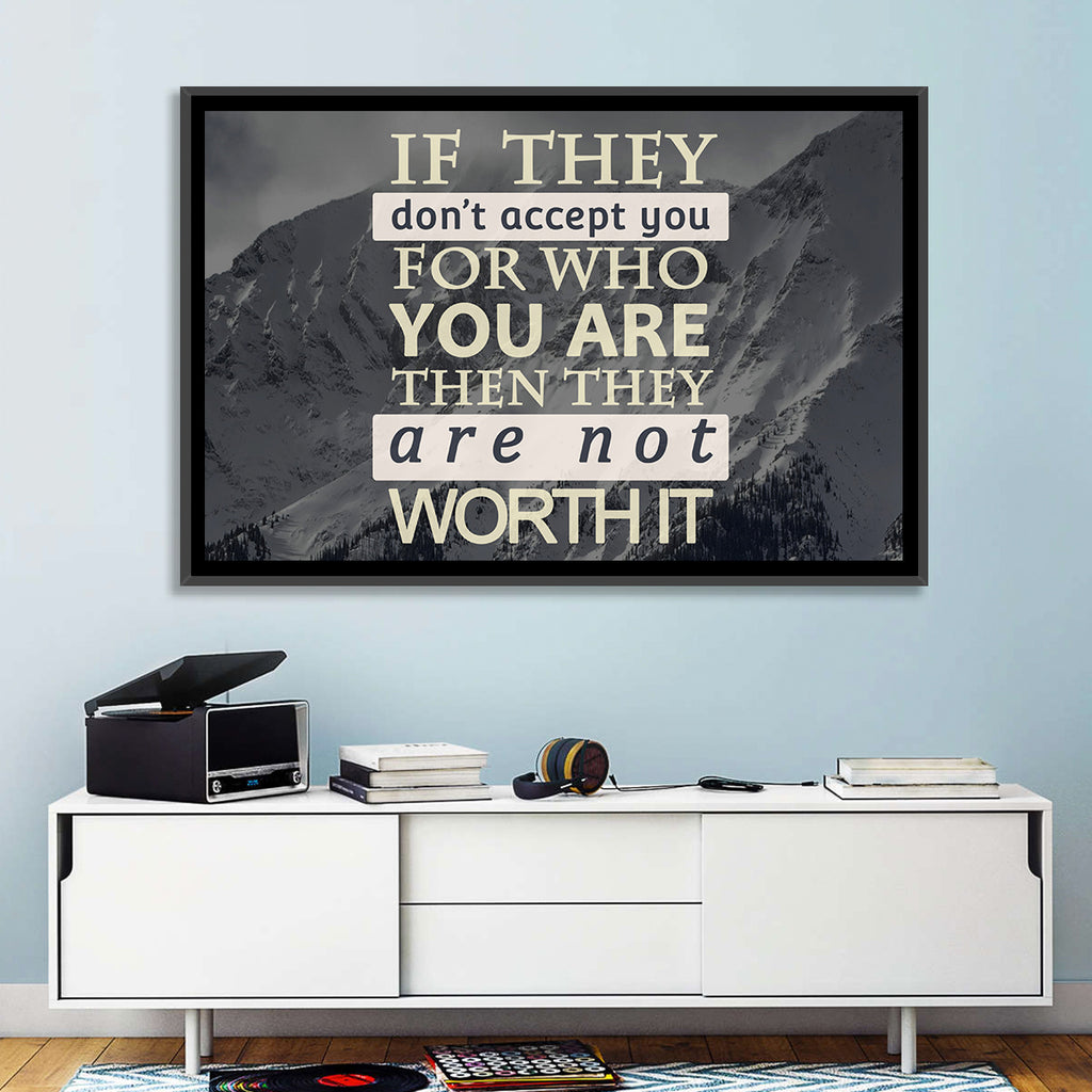 They Are Not Worth It Wall Art