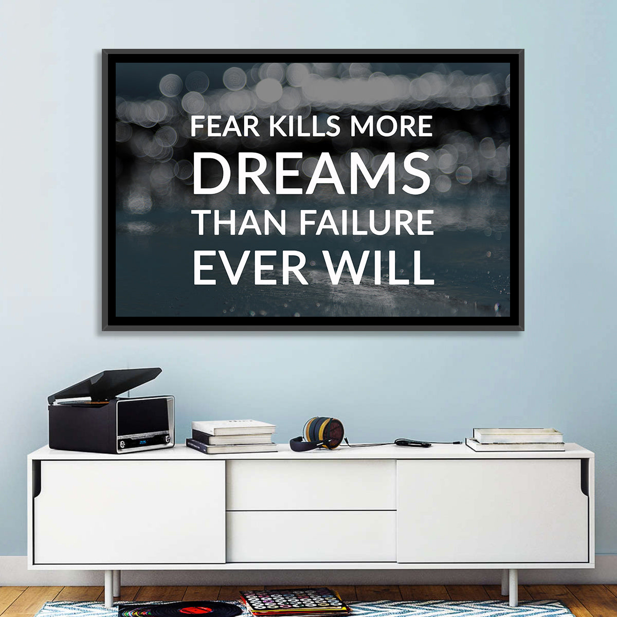 Fear Kills More Dreams Typography Wall Art