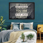 They Are Not Worth It Wall Art