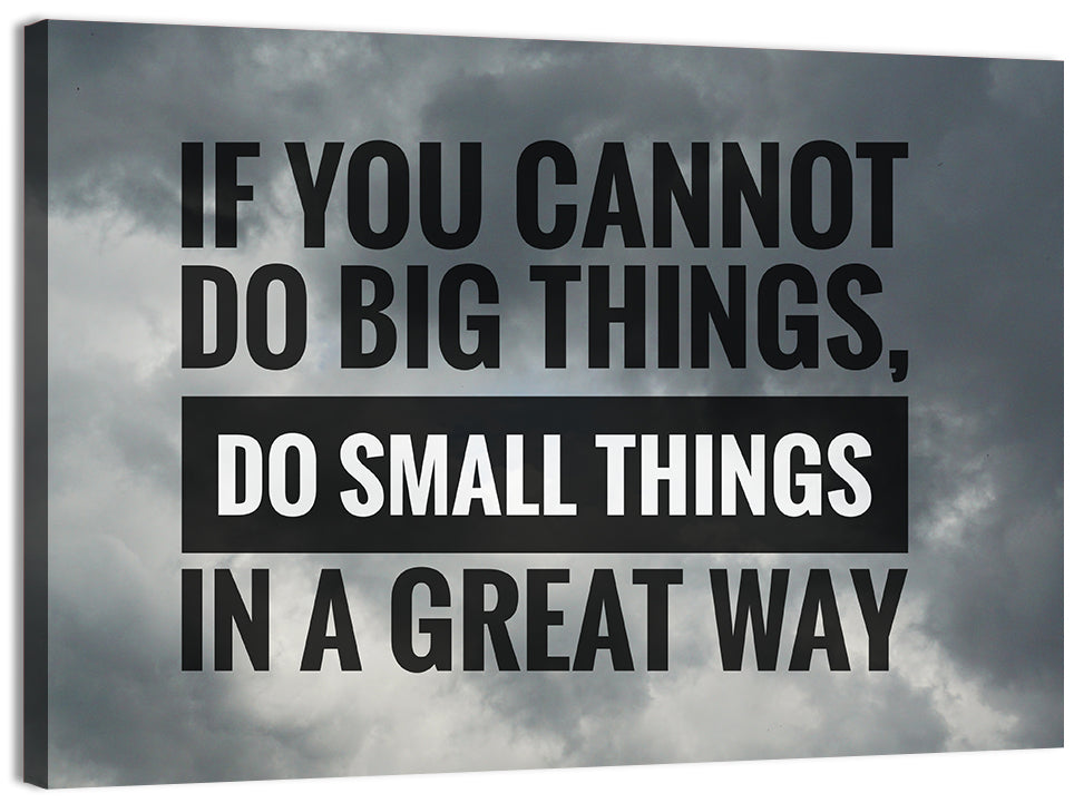 If You Cannot Do Big Things Quote Wall Art