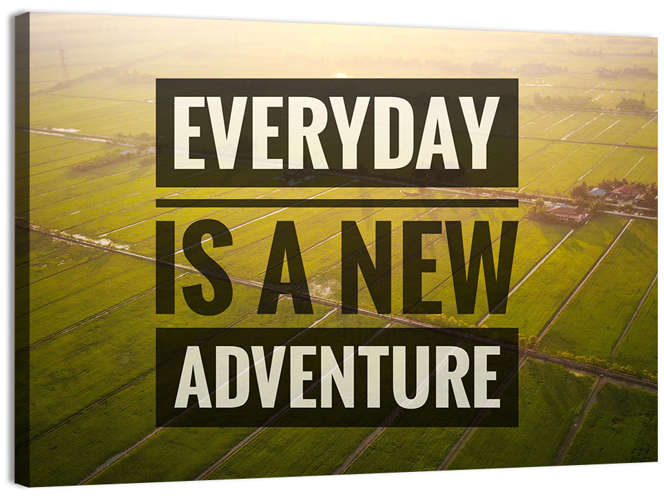 Everyday Is a New Adventure Wall Art, canvas print, landscape