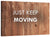 Just Keep Moving I Wall Art