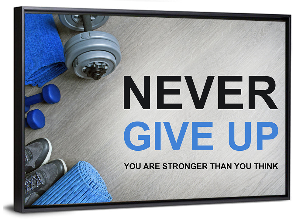 Never Give Up Fitness Typography Wall Art
