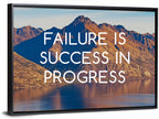 Failure Is Success in Progress Wall Art