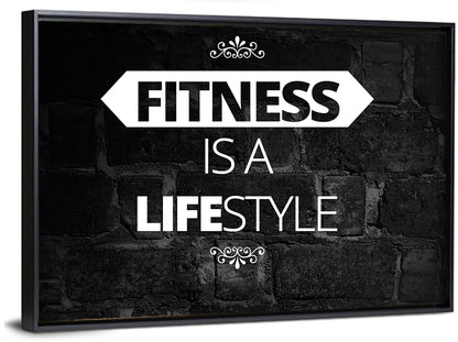 Fitness is a Lifestyle Wall Art