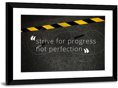 Strive For Progress Wall Art