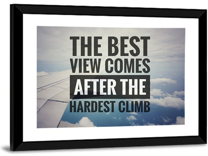 Hardest Climb Wall Art