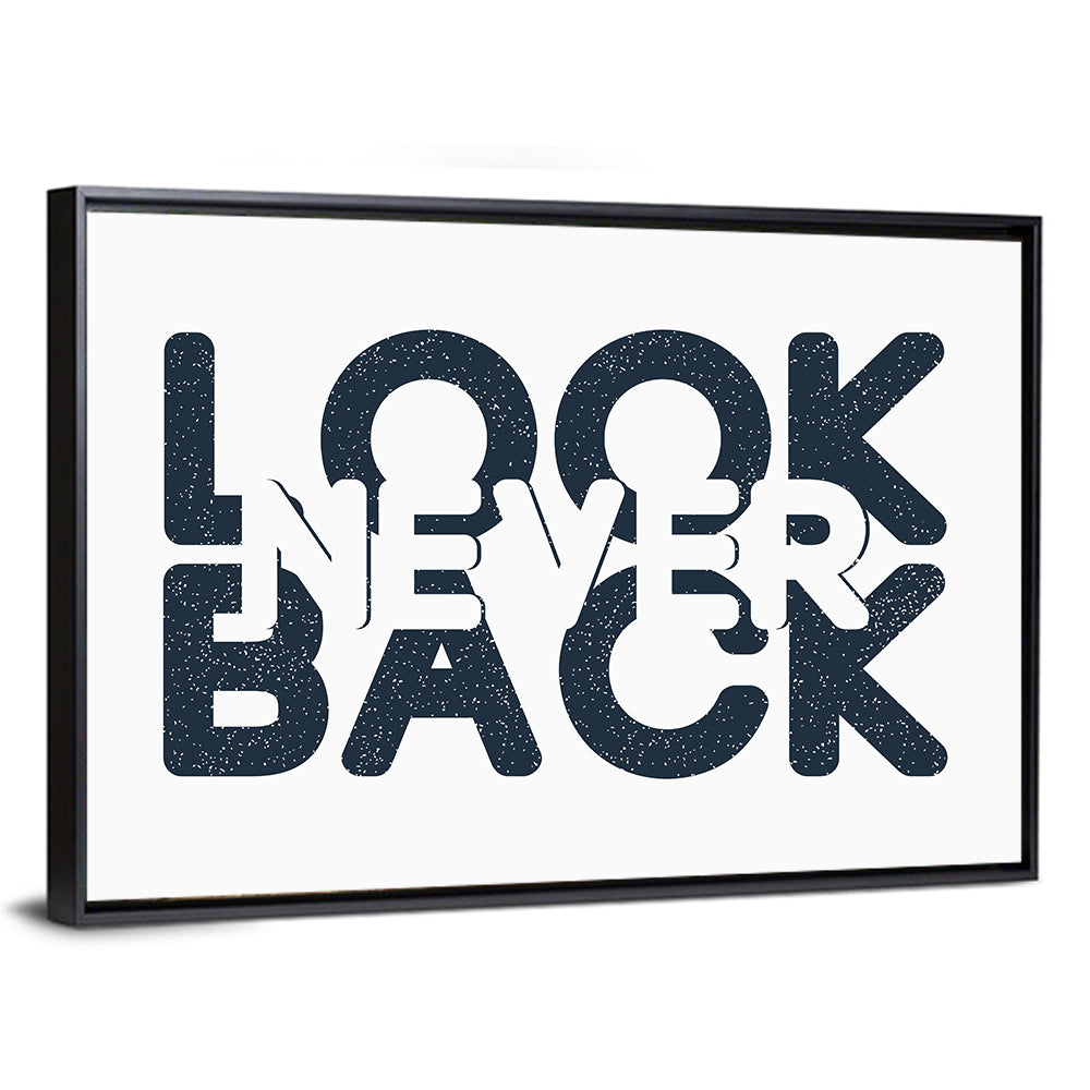 Never Look Back Typography Wall Art