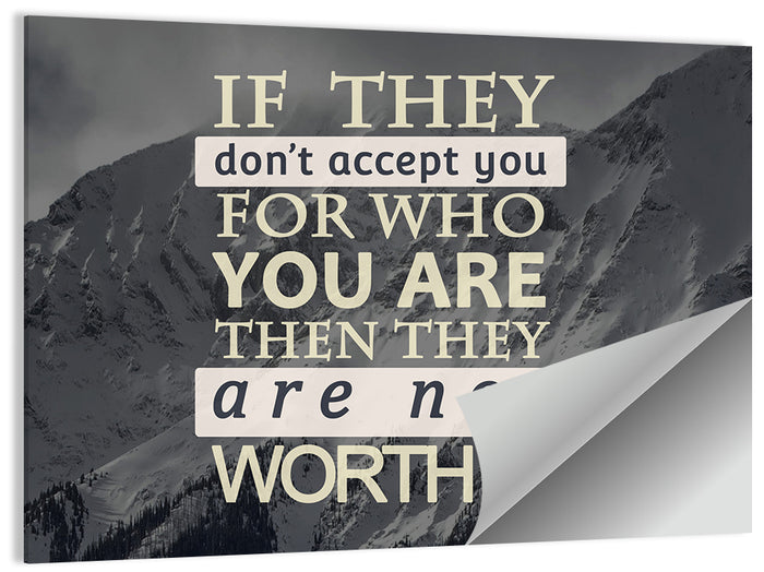 They Are Not Worth It Wall Art as a poster print
