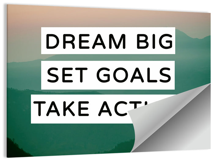 Dream Big Set Goals Wall Art as a poster print