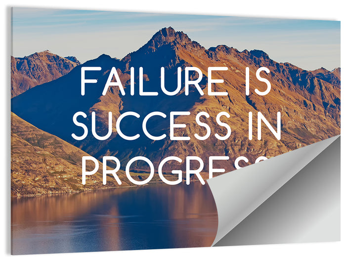 Failure Is Success in Progress Wall Art as a poster print