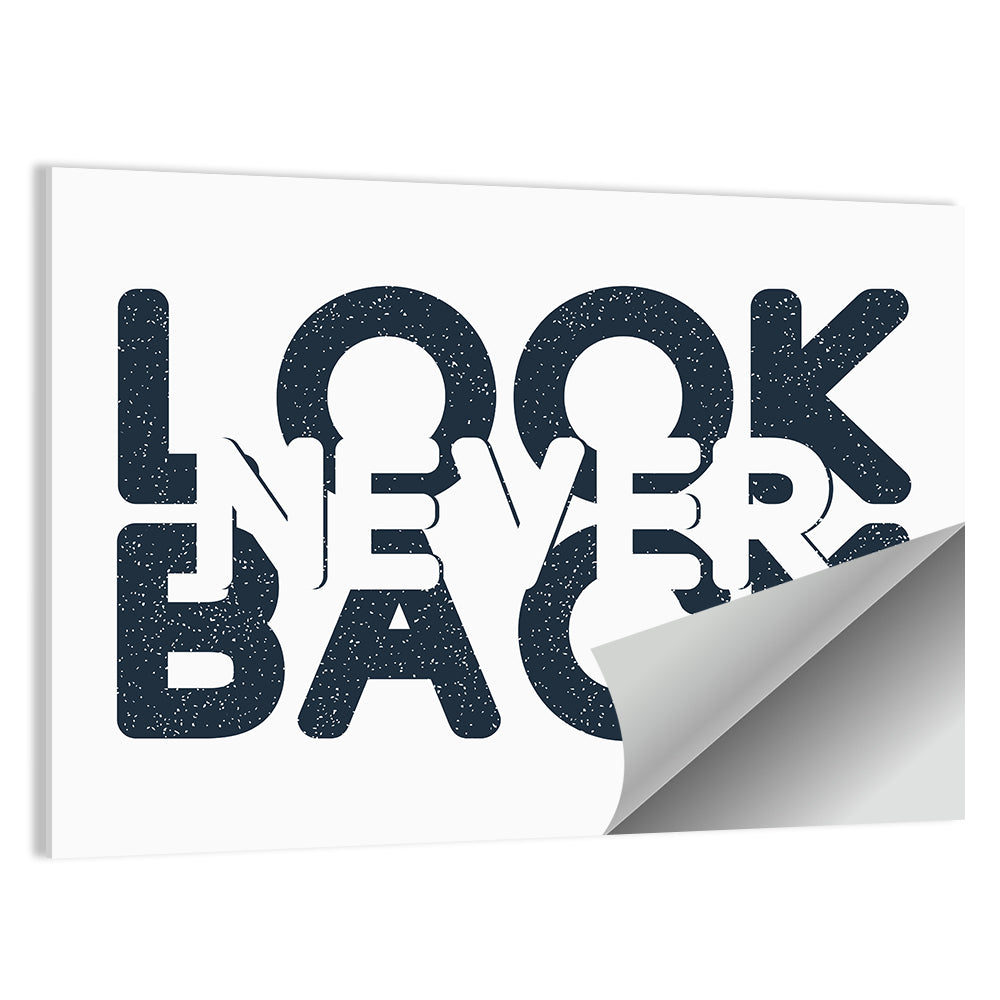 Never Look Back Typography Wall Art