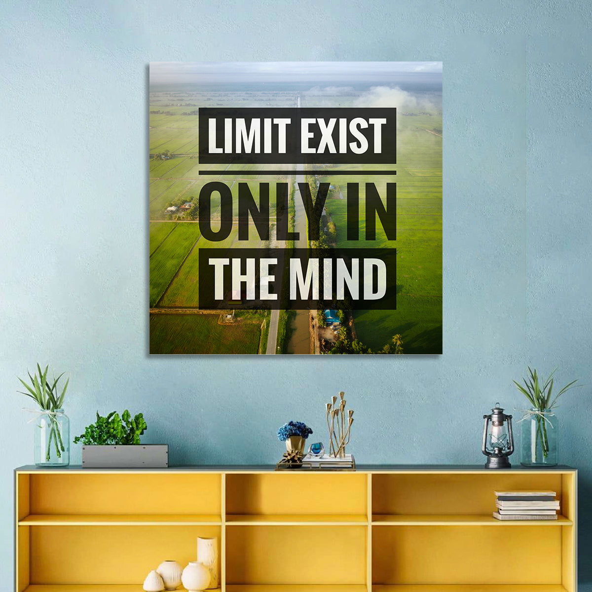 Limits Exist Only in the Mind Wall Art in a room, square