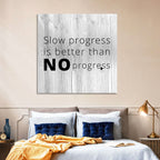 Slow Progress Better Than No Progress, Rustic Gray Wall Art