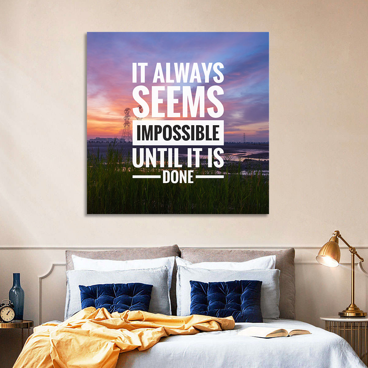 It Always Seems Impossible Until It Is Done Wall Art in a room, square