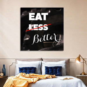 Eat Better Wall Art