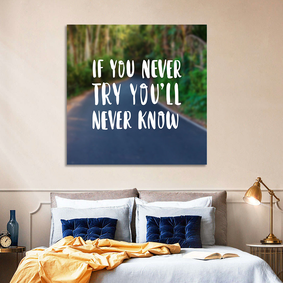 If You Never Try You’ll Never Know Quote Wall Art in a room, square