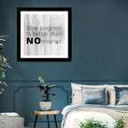 Slow Progress Better Than No Progress, Rustic Gray Wall Art
