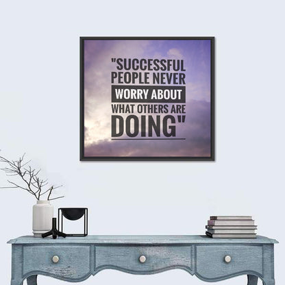 Successful People Never Worry Wall Art