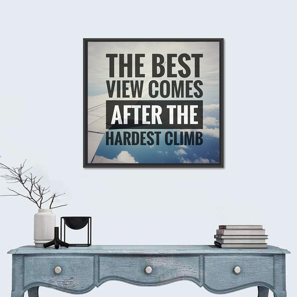 Hardest Climb Wall Art