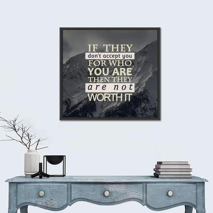 They Are Not Worth It I Wall Art