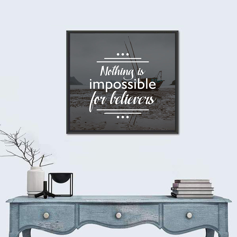 Nothing Is Impossible for Believers Wall Art