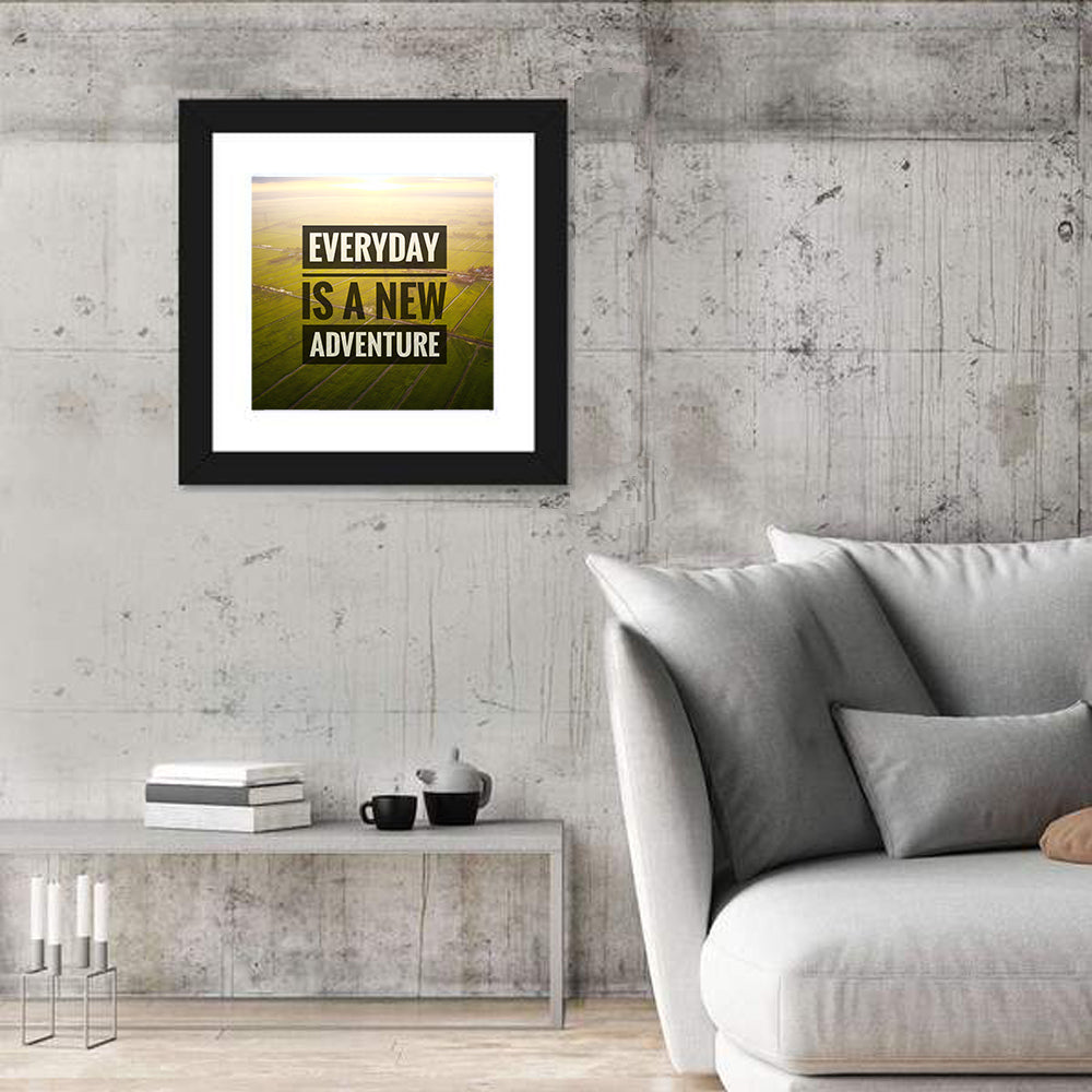 Everyday Is a New Adventure Wall Art in a room, square