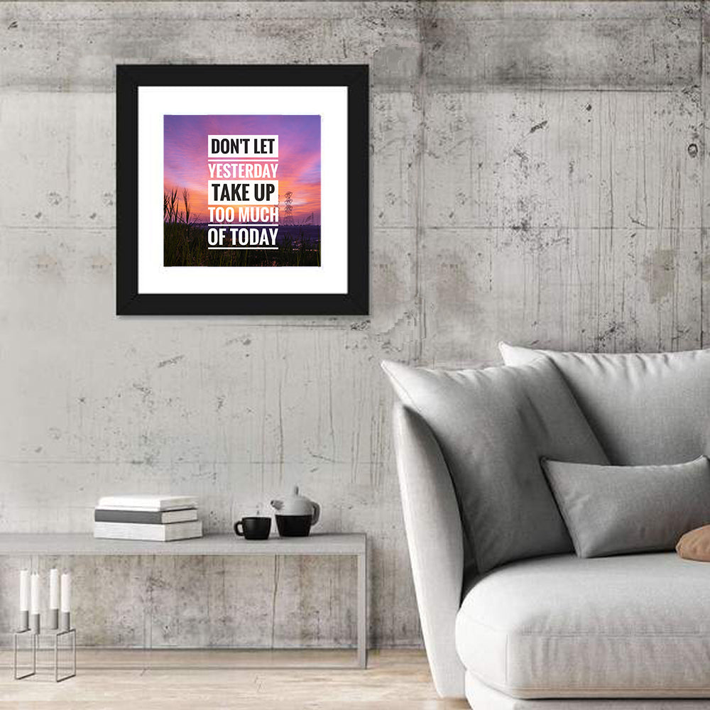 Don't Let Yesterday, Sunset Quote Wall Art in a room, square