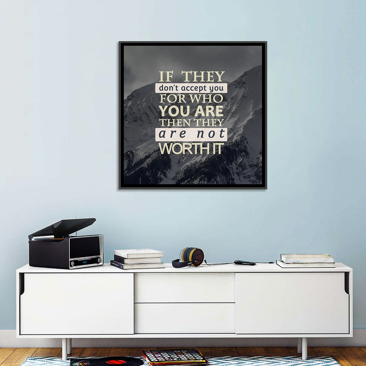 They Are Not Worth It Wall Art