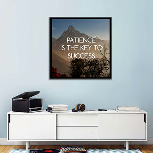 Patience Key to Success Wall Art