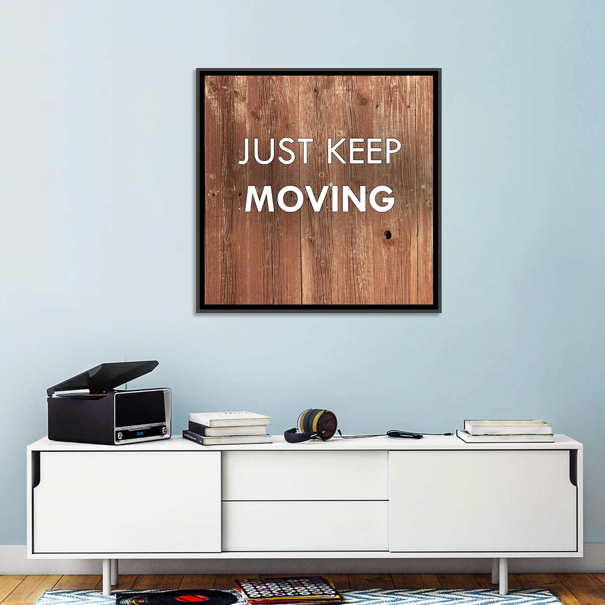 Just Keep Moving I Wall Art