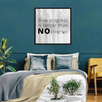 Slow Progress Better Than No Progress, Rustic Gray Wall Art