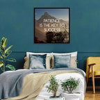 Patience Is the Key to Success Wall Art