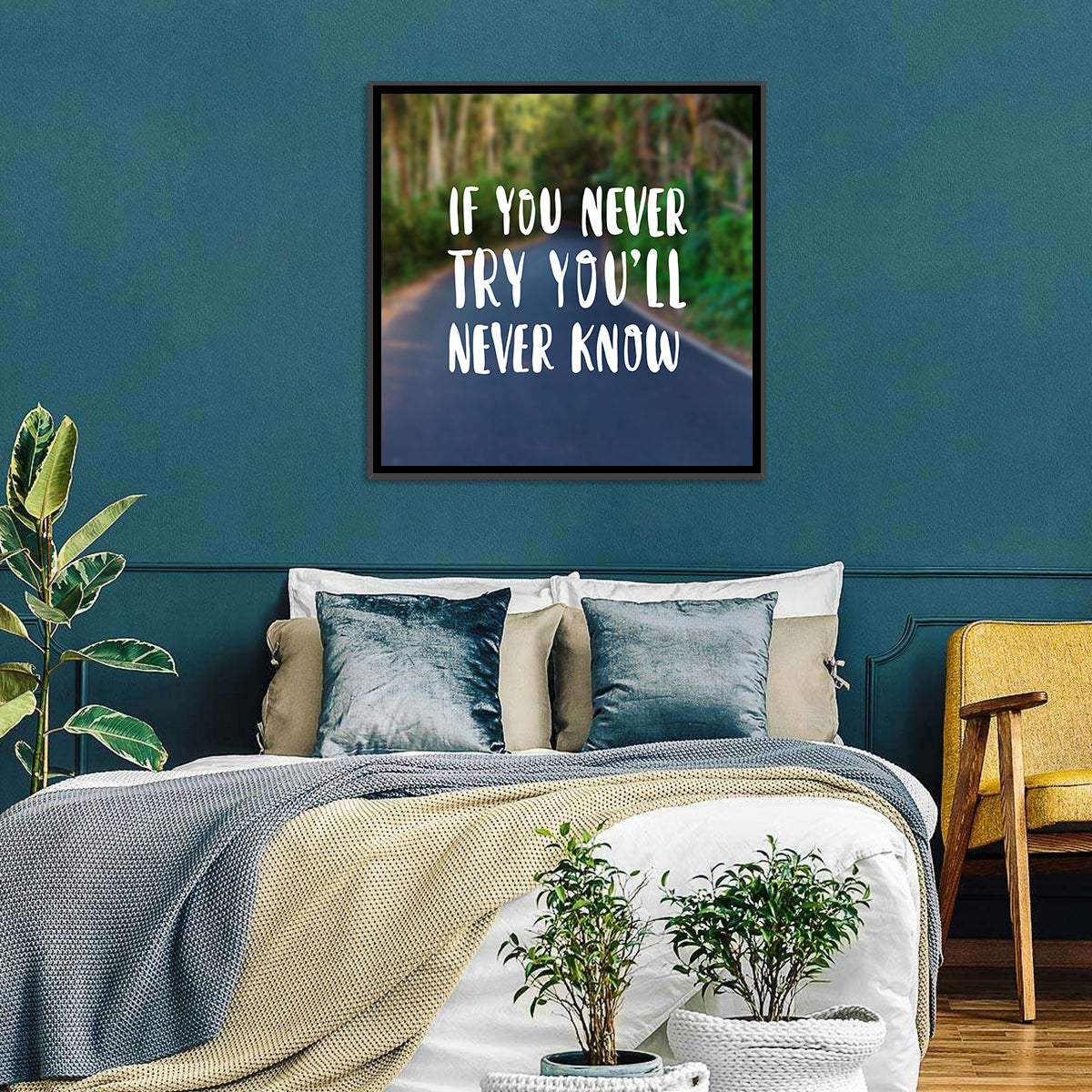 If You Never Try You’ll Never Know Quote Wall Art in a room, square
