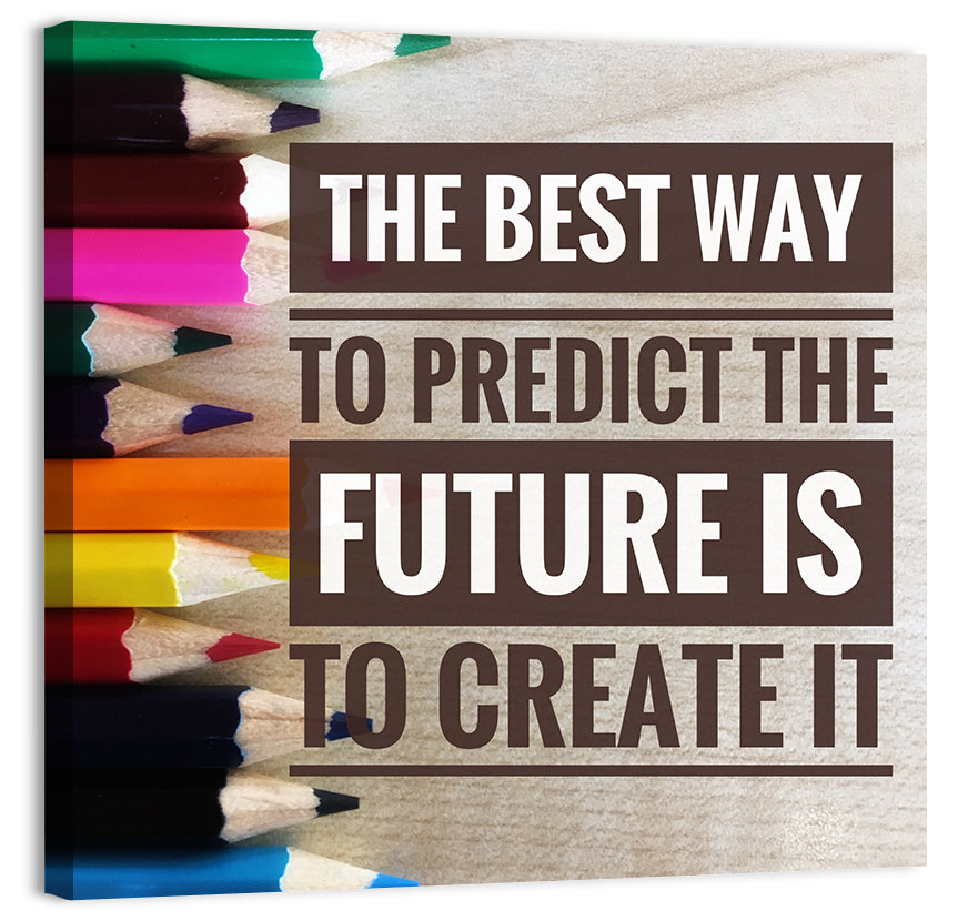 Create the Future Quote Wall Art, canvas print, square