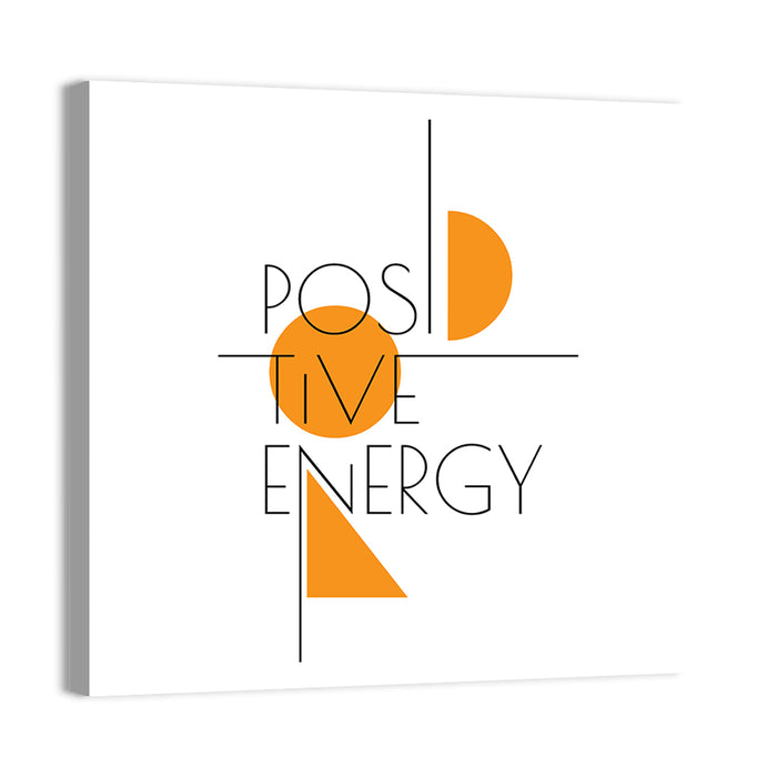 Positive Energy Typography Wall Art as a canvas print