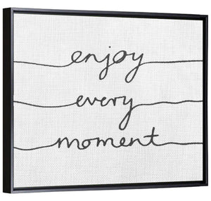 Enjoy Every Moment Wall Art
