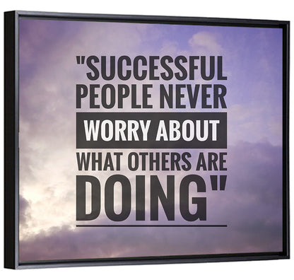 Successful People Never Worry Wall Art