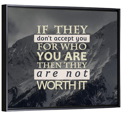 They Are Not Worth It I Wall Art