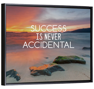 Success is No Accident Wall Art