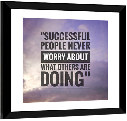 Successful People Never Worry Wall Art